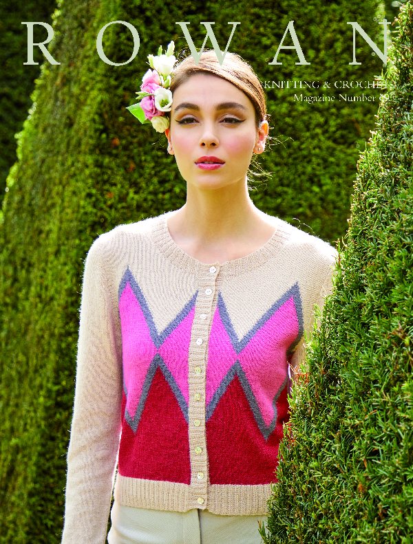 Rowan Knitting and Crochet Magazine 69 New S/S 2021